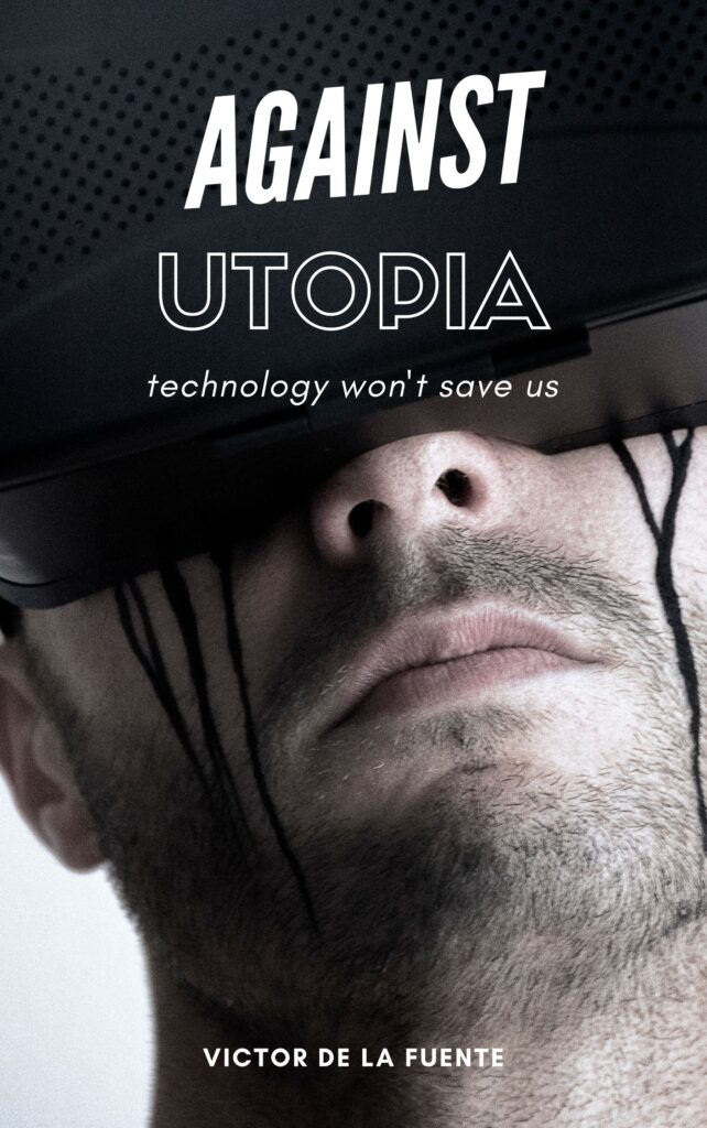 Book - Against utopia