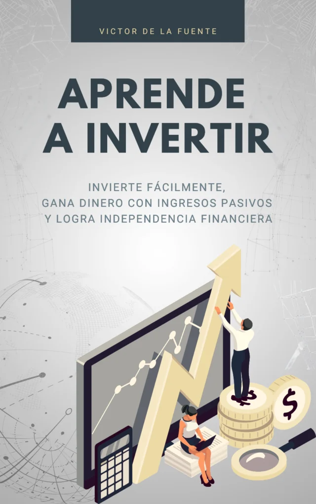 Portada del libro Aprende a Invertir, de Víctor de la Fuente