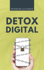 detox digital victor de la fuente