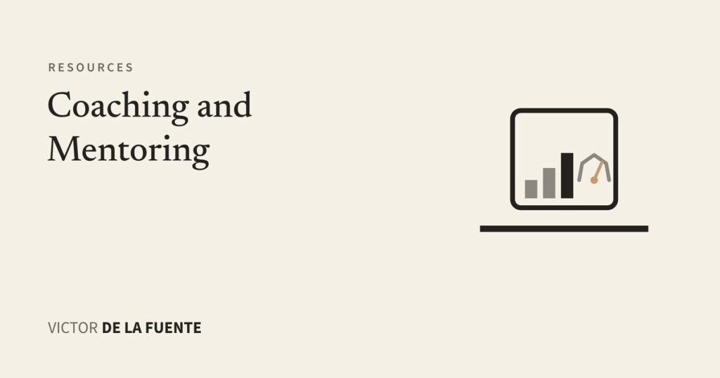 Coaching and mentoring for entrepreneurs and professionals