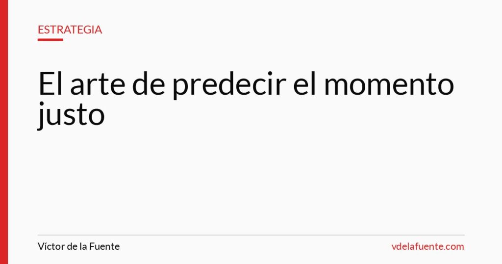 El arte de predecir el momento justo en las tendencias
