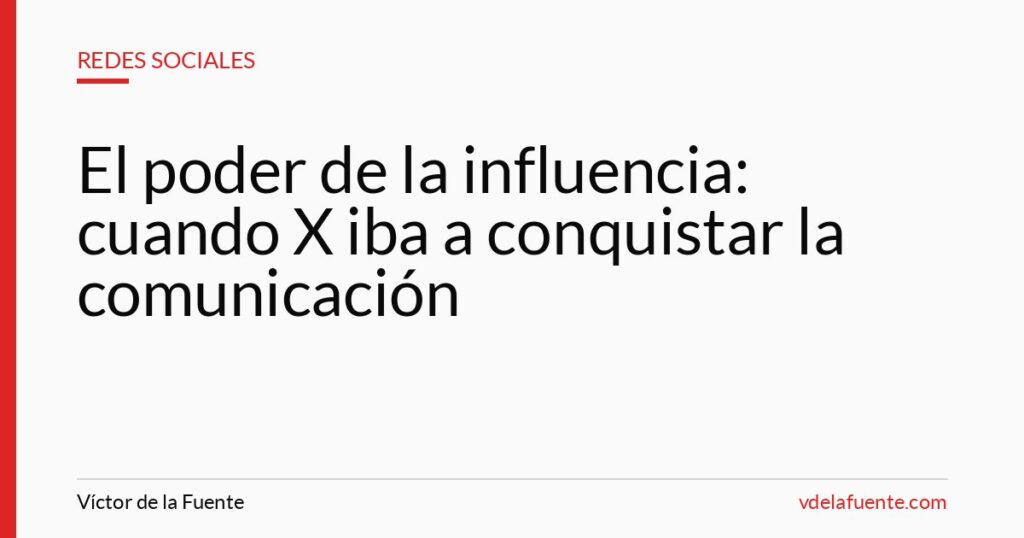 El poder de la influencia y la super app X