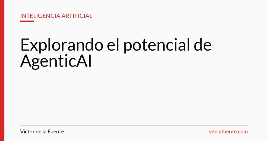 El potencial de AgenticAI, chatbot y automatización