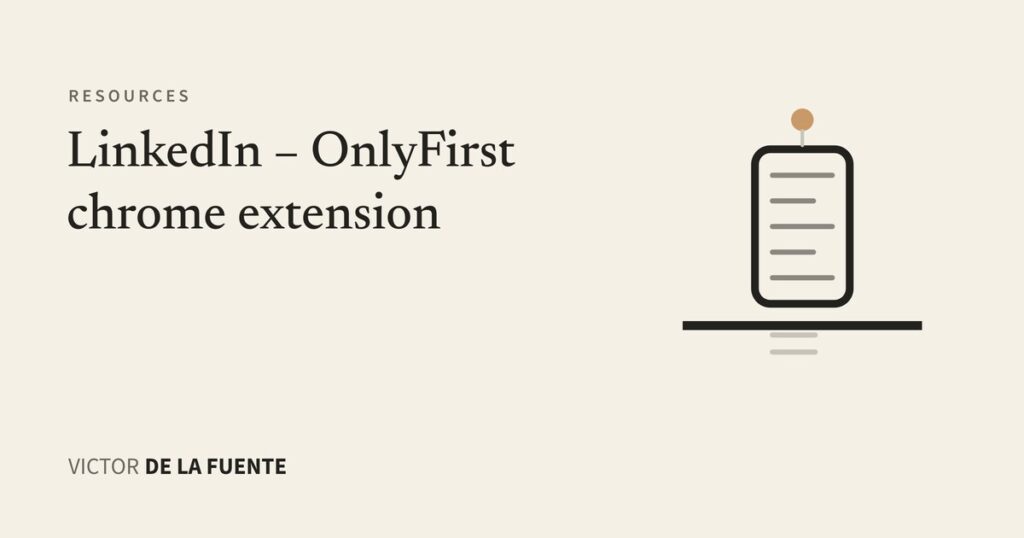 LinkedIn OnlyFirst Chrome extension