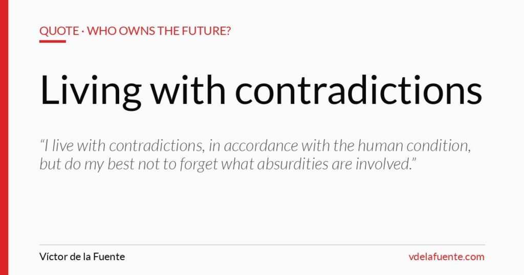 Living with contradictions, Jaron Lanier quote