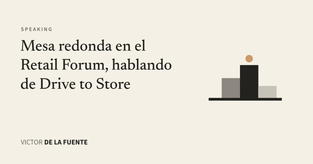 Mesa redonda sobre Drive to Store en el Retail Forum