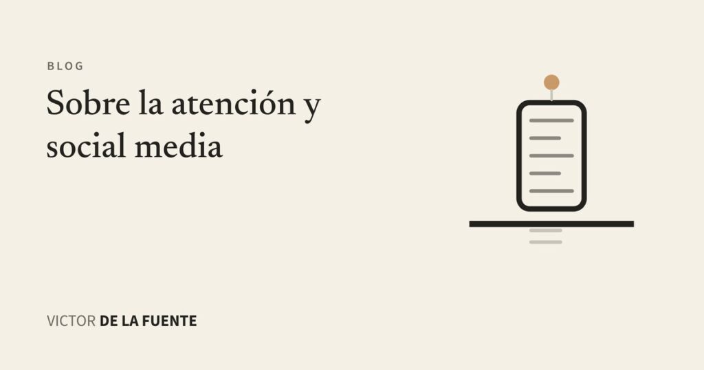 La atención y social media