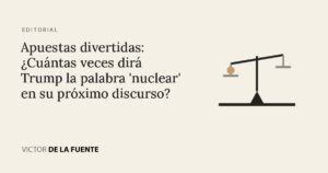 Apuestas divertidas: ¿Cuántas veces dirá Trump la palabra ‘nuclear’ en su próximo discurso?