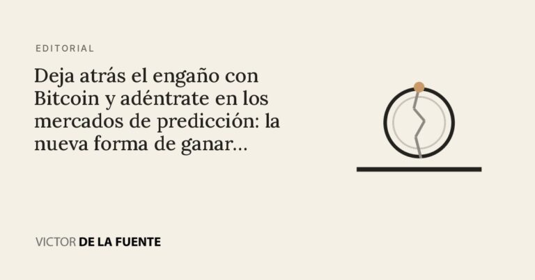 Deja atrás el engaño con Bitcoin y adéntrate en los mercados de predicción: la nueva forma de ganar dinero de manera ética