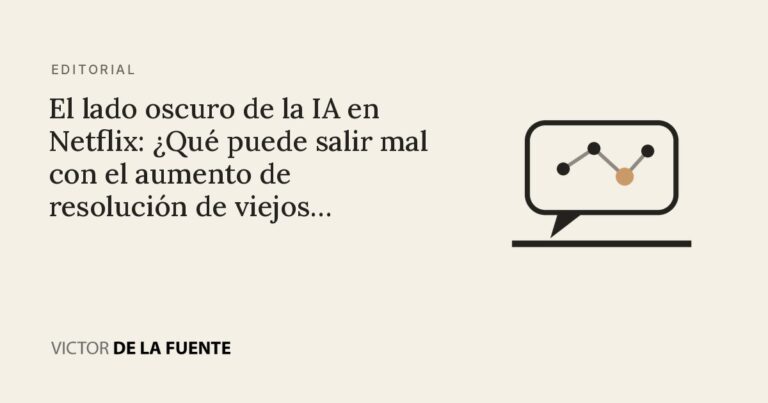 El lado oscuro de la IA en Netflix: ¿Qué puede salir mal con el aumento de resolución de viejos programas?
