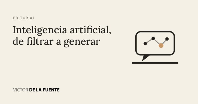 Inteligencia artificial, de filtrar a generar