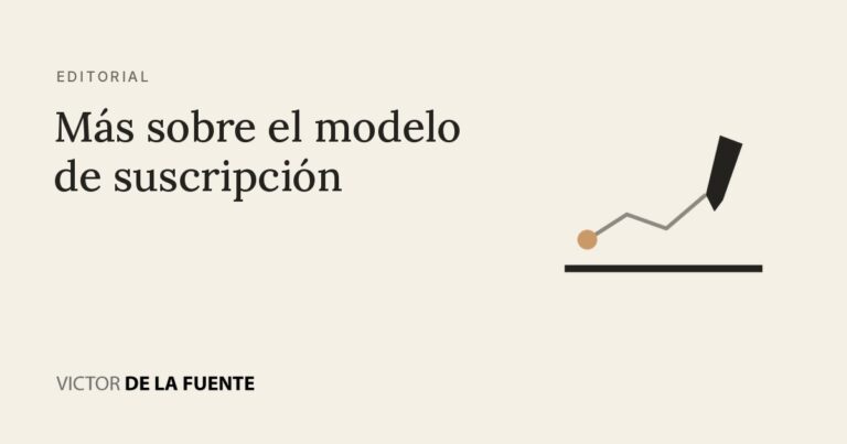 Más sobre el modelo de suscripción