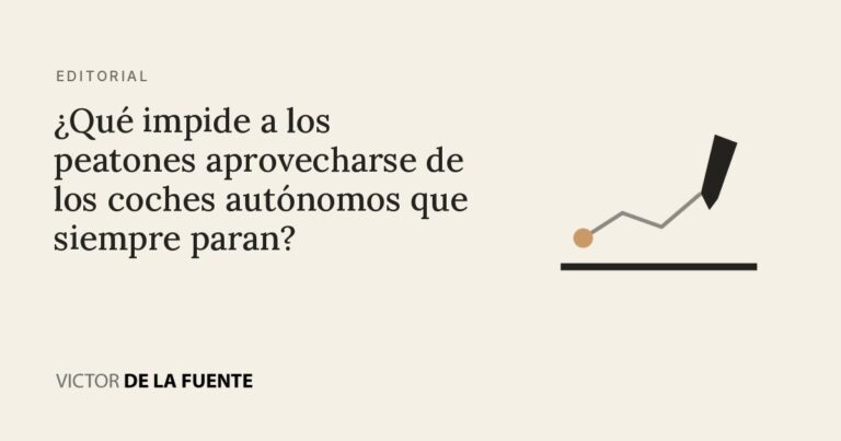 ¿Qué impide a los peatones aprovecharse de los coches autónomos que siempre paran?