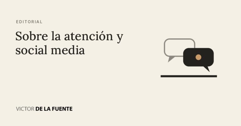 Sobre la atención y social media