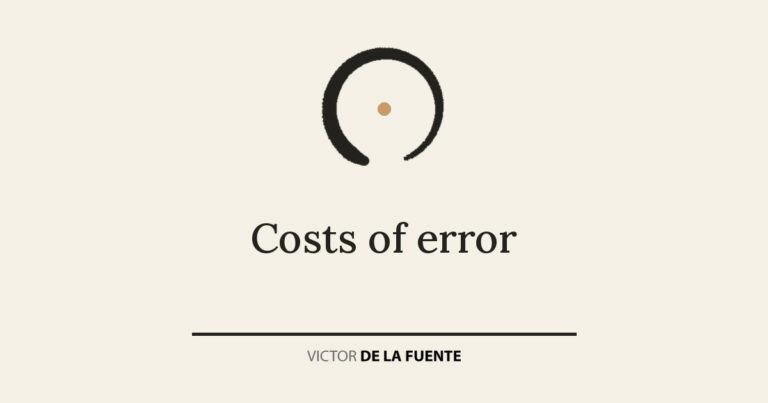 Costs of error