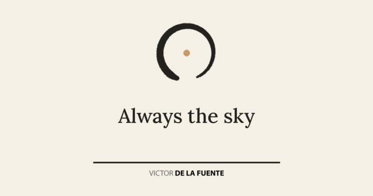Always the sky