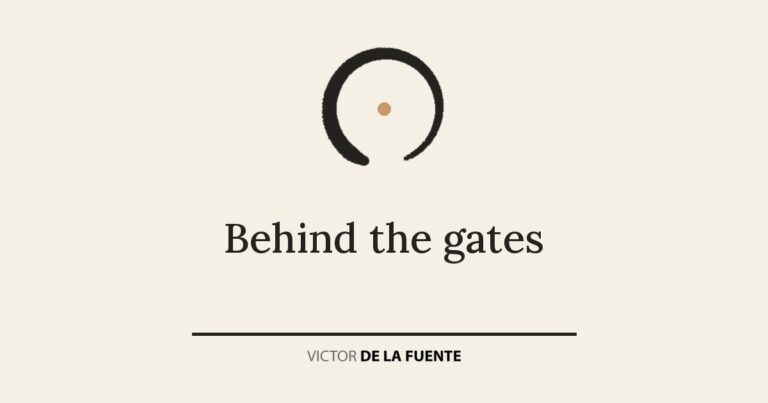 Behind the gates