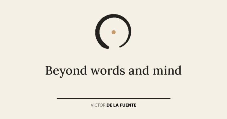 Beyond words and mind