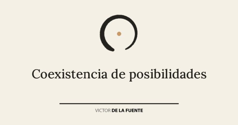 Coexistencia de posibilidades
