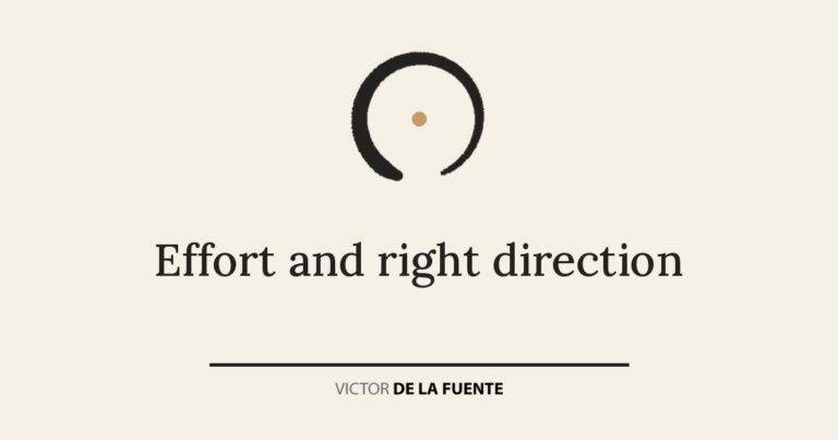 Effort and right direction