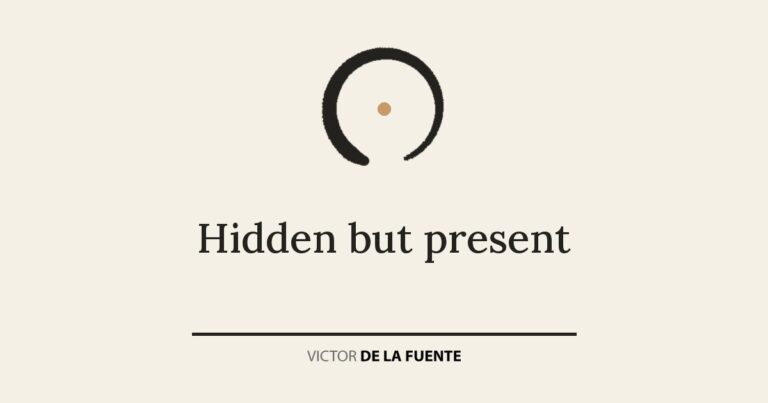 Hidden but present