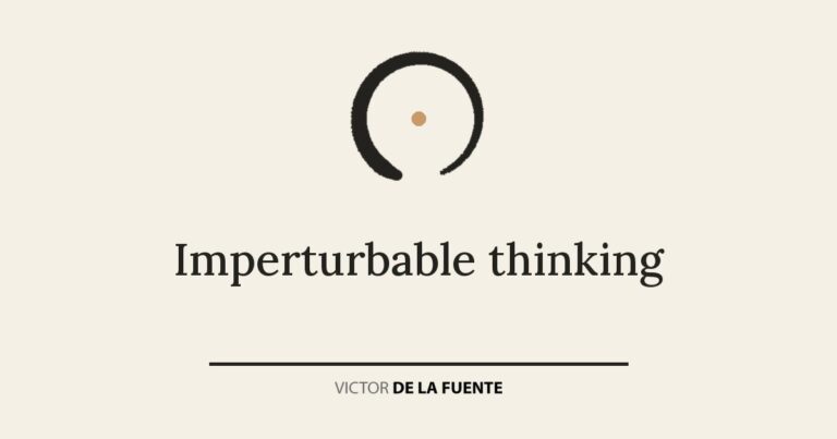 Imperturbable thinking