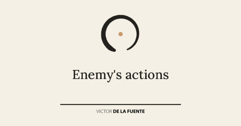 Enemy’s actions