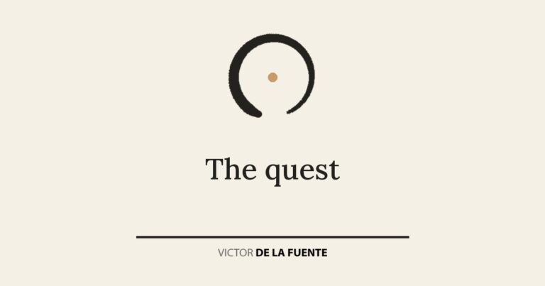 The quest