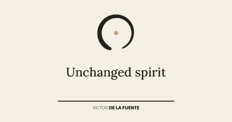 Unchanged spirit